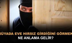 Rüyada Eve Hırsız Girdiğini Görmek Ne Anlama Gelir? Neye İşarettir? Anlamı, Yorumu